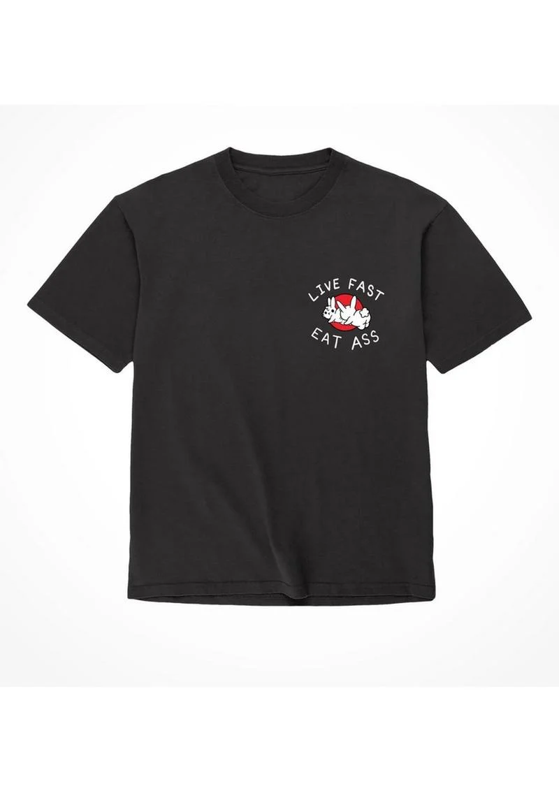 Assholes Live Forever Live Fast Eat Ass T-Shirt