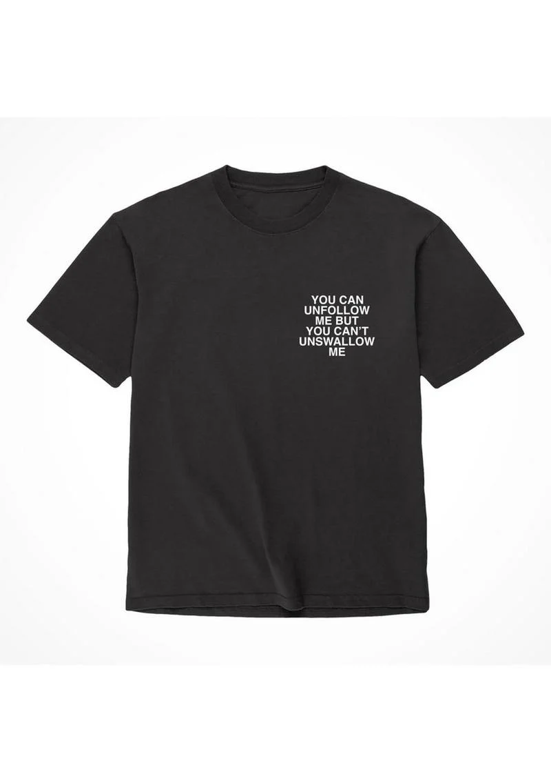 Assholes Live Forever Unfollow Me T-Shirt - Image 3